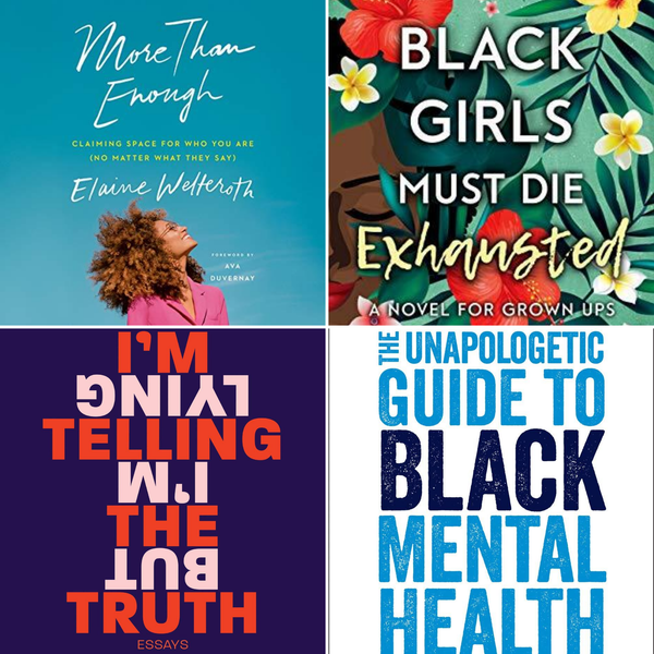 These Books Written By Black Women Will Get Your Anxiety All The Way Together