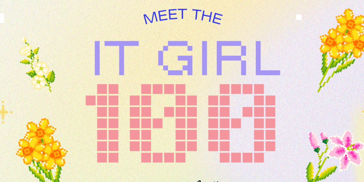 100 Women, Endless Impact: Introducing The It Girl Class Of 2025