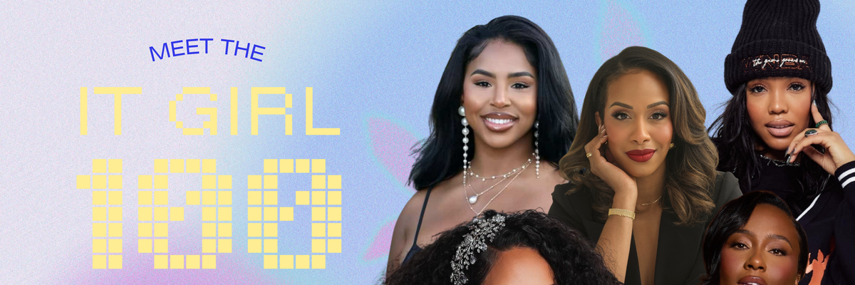 It Girl 100 Class Of 2025: Meet The Viral Voices You Need To Know