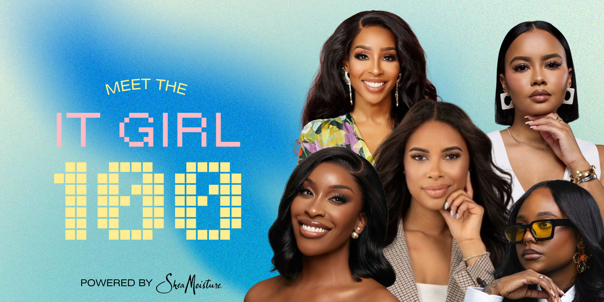 It Girl 100 Class Of 2025: Meet The Empire Builders You Need To Know