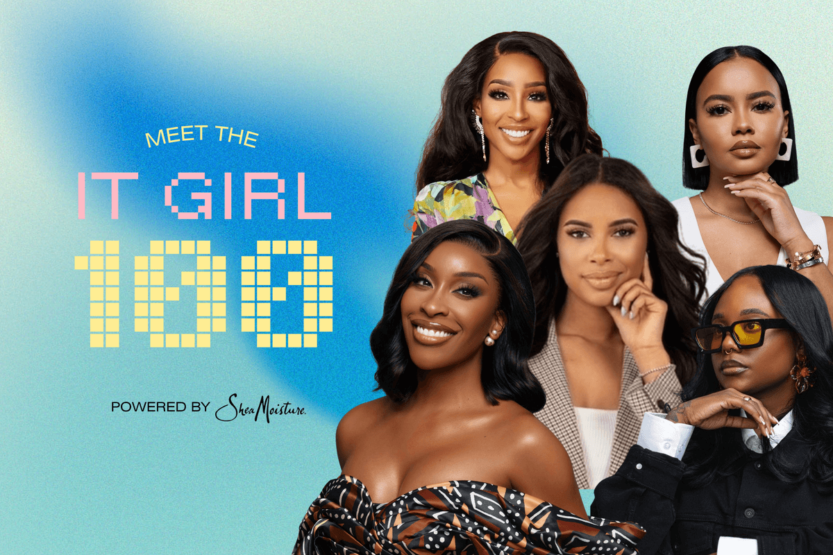 It Girl 100 Class Of 2025: Meet The Empire Builders You Need To Know