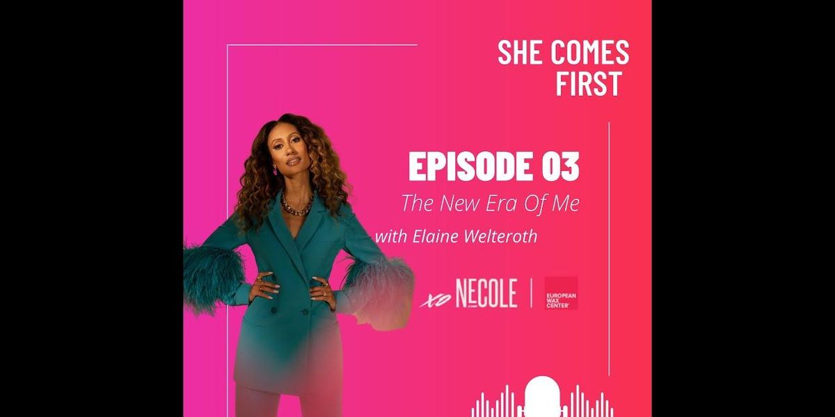 "A New Era Of Me" Featuring Elaine Welteroth