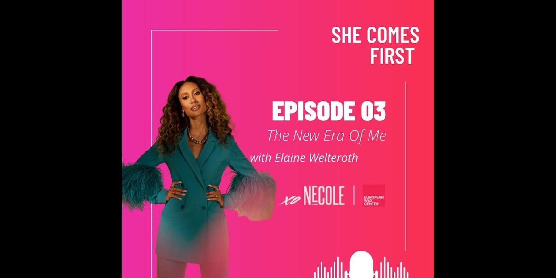 "A New Era Of Me" Featuring Elaine Welteroth