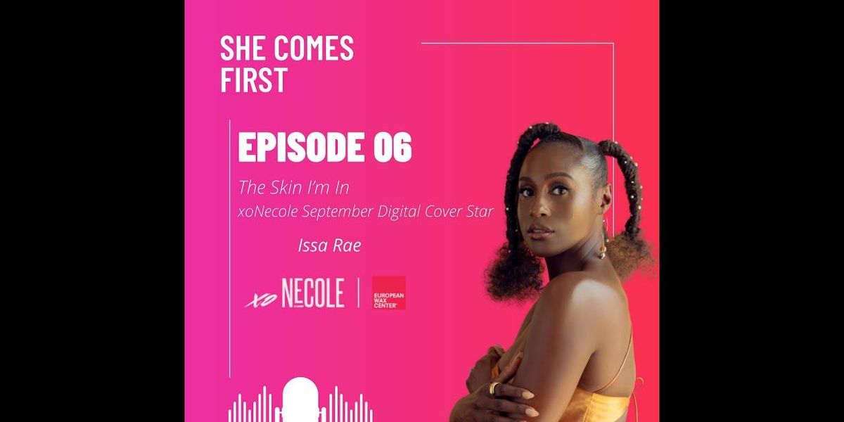 "The Skin I'm In" with Issa Rae